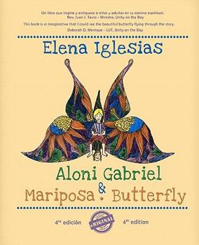 Paperback Aloni Gabriel y Mariposa. Aloni Gabriel and Butterfly: Bilingual Edition Book