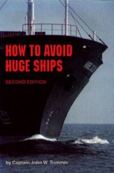 Paperback How to Avoid Huge Ships Book