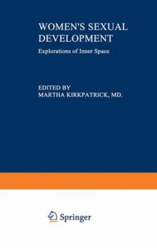 Hardcover Women’s Sexual Development: Explorations of Inner Space (Women in Context) Book