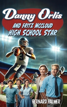 Paperback Danny Orlis and Fritz McCloud High School Star Book