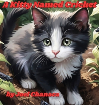 Hardcover A Kitty Named Cricket Book