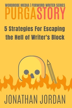 Paperback PurgaStory: 5 Strategies For Escaping the Hell of Writer's Block Book