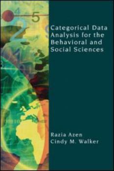 Hardcover Categorical Data Analysis for the Behavioral and Social Sciences Book