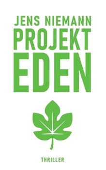 Paperback Projekt Eden: Thriller [German] Book
