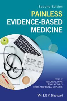 Paperback Painless Evidence-Based Medicine Book