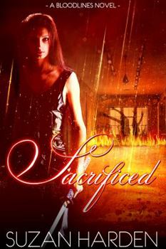 Sacrificed - Book #8 of the Bloodlines