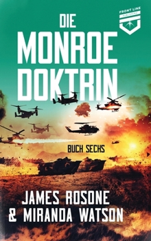 Hardcover Die Monroe Doktrin: Buch Sechs [German] Book