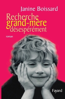 Paperback Recherche grand-mère désespérément [French] Book