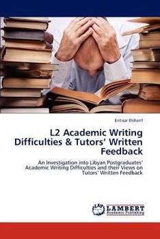 Paperback L2 Academic Writing Difficulties & Tutors' Written Feedback Book