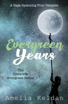 Evergreen Years  - The Complete Series - Book  of the Evergreen