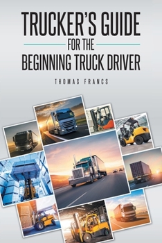 Paperback Trucker's Guide for the Beginning Truck Driver Book