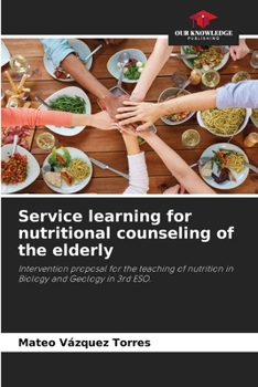 Paperback Service learning for nutritional counseling of the elderly Book