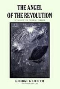 Paperback The Angel of the Revolution: A Tale of the Coming Terror Book