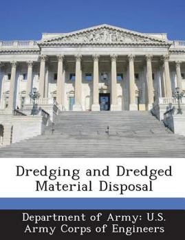 Paperback Dredging and Dredged Material Disposal Book