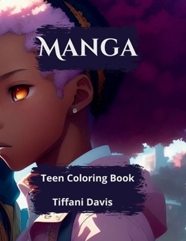 Paperback Manga: Teen Coloring Book