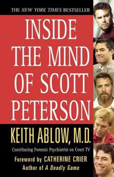 Inside the Mind of Scott Peterson