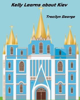 Paperback Kelly Learns about Kiev Book