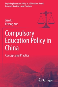 Paperback Compulsory Education Policy in China: Concept and Practice Book