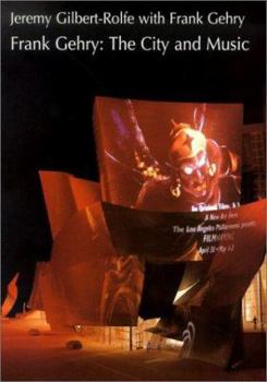 Paperback Frank Gehry: The City and Music Book
