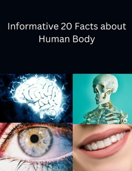 Paperback Informative 20 Facts about Human Body Book