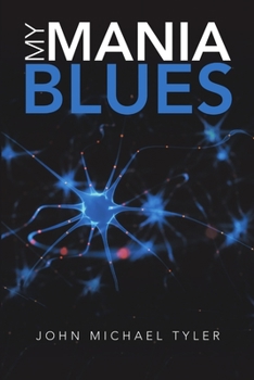 Paperback My Mania Blues Book