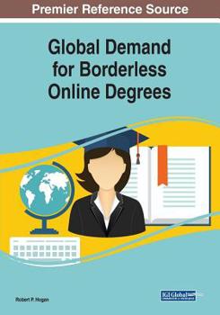 Paperback Global Demand for Borderless Online Degrees Book