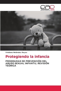 Paperback Protegiendo la infancia [Spanish] Book