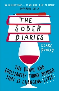 Paperback The Sober Diaries: How One Woman Stopped Drinking and Started Living Book