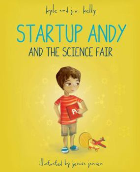 Startup Andy and the Science Fair