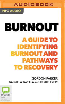 Audio CD Burnout: A Guide to Identifying Burnout and Pathways to Recovery Book