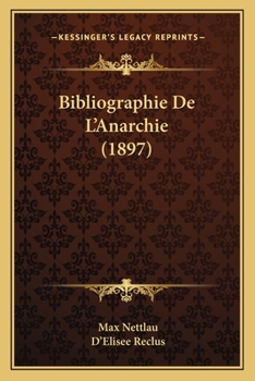 Paperback Bibliographie De L'Anarchie (1897) [French] Book