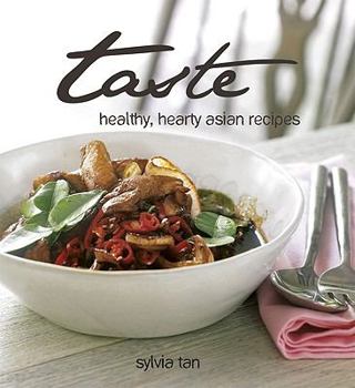 Paperback Taste: Healthy, Hearty Asian Recipes Book