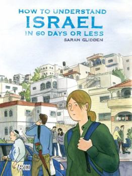 Hardcover How to Understand Israel in 60 Days or Less Book
