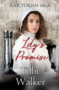 Paperback Lily's Promise: A Victorian Saga Book