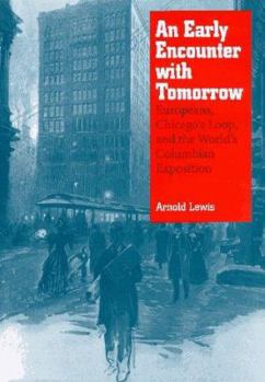 Hardcover An Early Encounter with Tomorrow Book