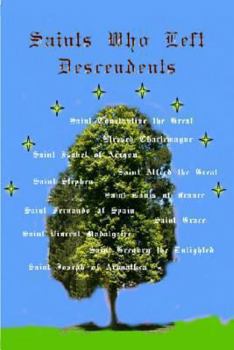 Paperback Saints Who Left Descendents: And Their Ancestry Book