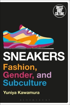 Paperback Sneakers: Fashion, Gender, and Subculture Book