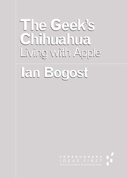 Paperback The Geek's Chihuahua: Living with Apple Book