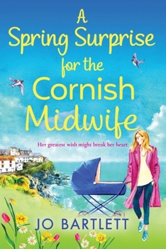 Paperback A Spring Surprise For The Cornish Midwife [Large Print] Book