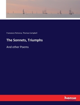 Paperback The Sonnets, Triumphs: And other Poems Book