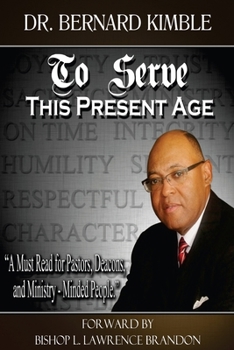 Paperback To Serve This Present Age Book