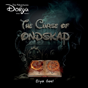 Paperback The Adventures on Doryu series - The Curse of Ondskap: The Curse of Ondskap Book