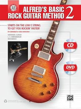 Paperback Alfred's Basic Rock Guitar Method, Bk 2: Starts on the Low E String to Get You Rockin' Faster, Book, CD & DVD Book