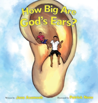 Hardcover How Big Are God's Ears? Book