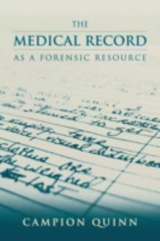 Paperback The Medical Record as Forensic Resource Book