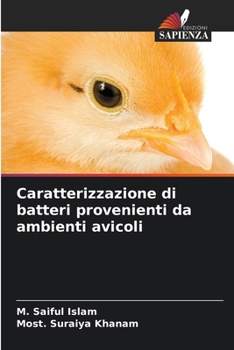 Paperback Caratterizzazione di batteri provenienti da ambienti avicoli [Italian] Book