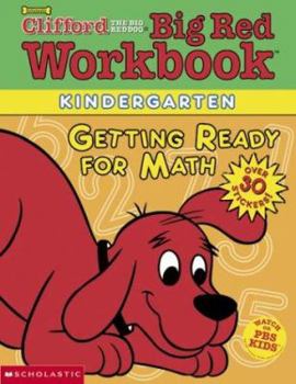 Paperback Big Red Workbook #4: K: Getting Ready for Math (Clifford Big Red Workbook) Book