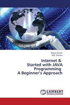 Paperback Internet & Started with Java Programming a Beginner's Approach Book