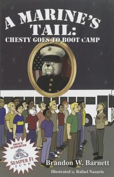 Hardcover A Marine's Tale: Chesty Goes to Boot Camp Book