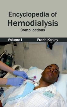 Hardcover Encyclopedia of Hemodialysis: Volume I (Complications) Book